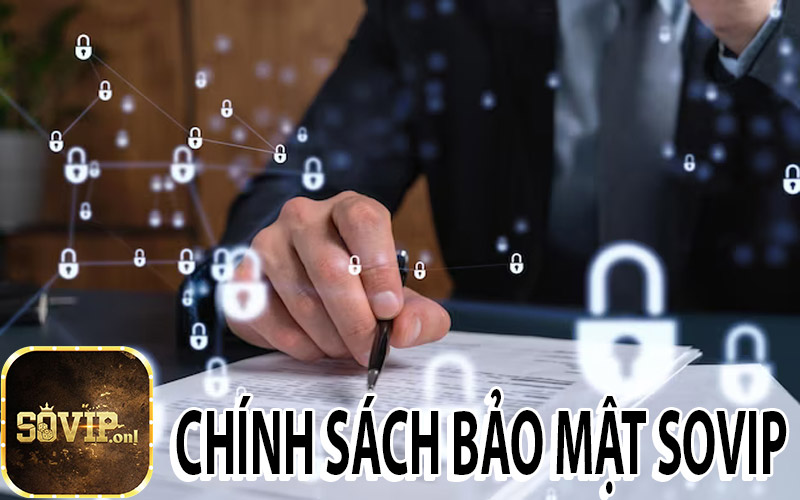 Chính Sách Bảo Mật Sovip