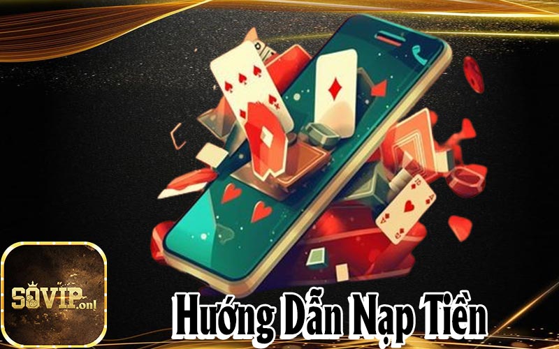 Hướng Dẫn Nạp Tiền Sovip