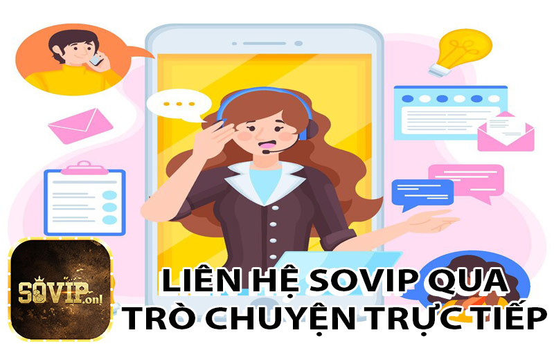 Liên lạc đến nhà cái Sovip qua trò chuyện trực tiếp